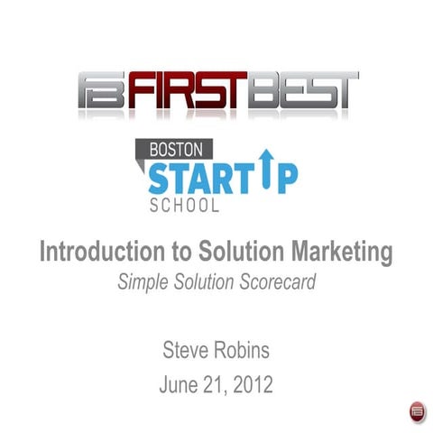Solution Scorecard - Solution Marketing Class June 2012