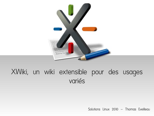 XWiki, un wiki extensible pour des usages variés