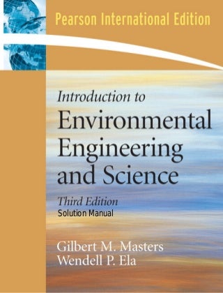 Solution for Introduction to Environment Engineering and Science 3rd edition by Gilbert M. Masters