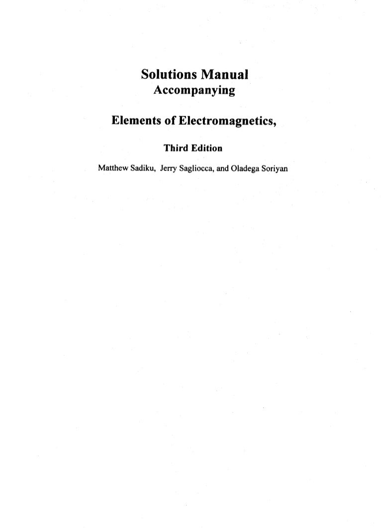 [Solutions manual] elements of electromagnetics BY sadiku - 3rd