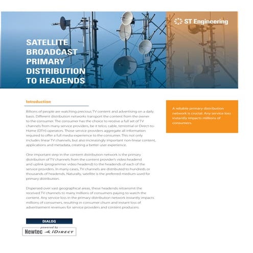 Satellite Broadcast Primary Distribution the Headends