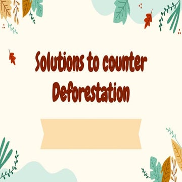 Solutions to counter Deforestationww.pdf