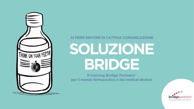 Comunicare con efficacia: la Soluzione Bridge per il mondo farma e dei medica...