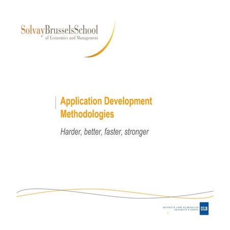 Solvay lecture application development methodologies 2011