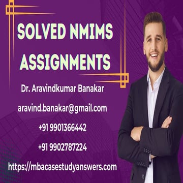 Solved NMIMS Assignments I NMIMS Assignments Solutions I NMIMS Solved Assignments I NMIMS MBA Assignments I NMIMS Assignments help I NMIMS Assignments