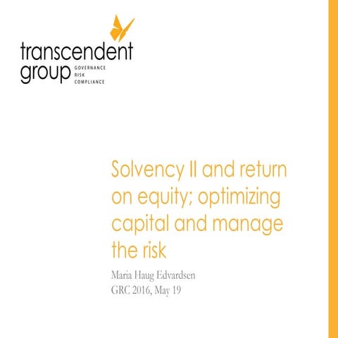 Solvency ii and return on equity; optimizing capital and manage the risk