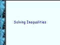 Solving Inequalities (Algebra 2)