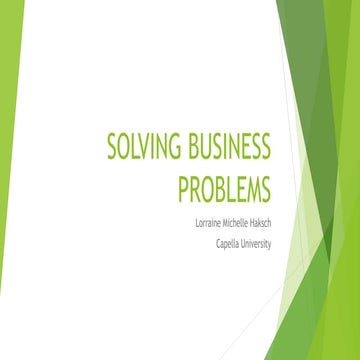 Solving business problems
