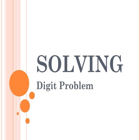 Solving digit problems
