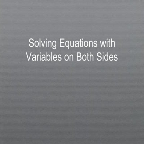 Solving equations variable both sides | PPT