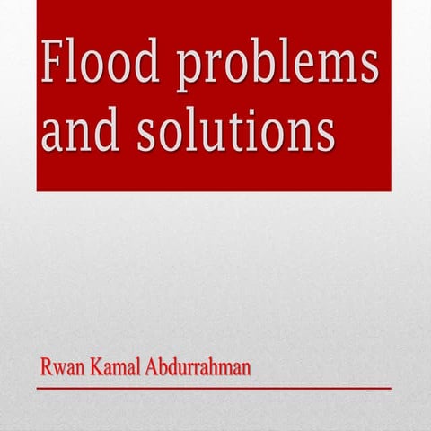 Solving flood problems