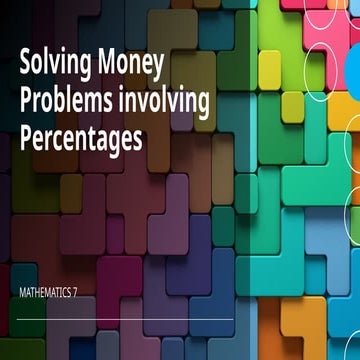 Solving Money Problems involving Percentages.pptx