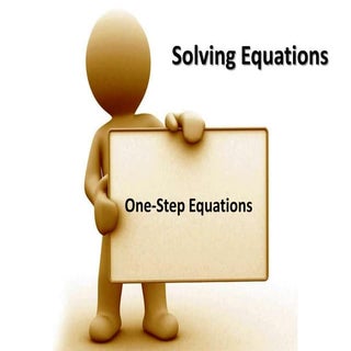 Solving One-Step Equations