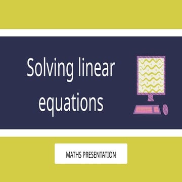 Solving One Variable Linear Equations Maths Presentation in Purple Yellow _20...