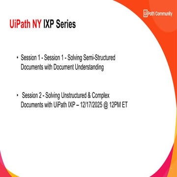 Session 1 - Solving Semi-Structured Documents with Document Understanding