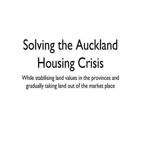 Solving the auckland housing bubble