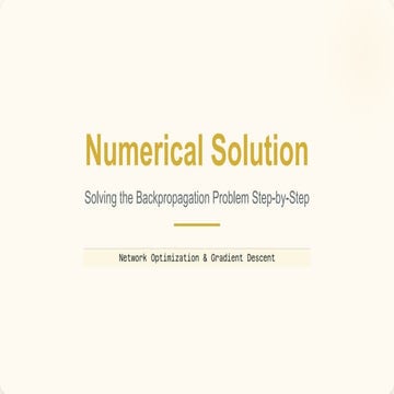 Step-by-Step Numerical Solution to Neural Network Backpropagation | PPTX