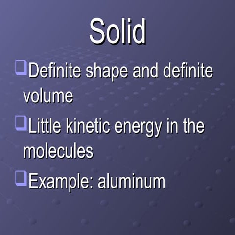 States of Matter and physical and chemical changes
