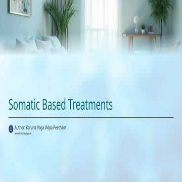 Somatic-based treatments are therapeutic approaches