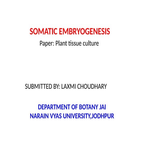 Somatic Embryogenesis (Plant Tissue Culture Technique).ppt