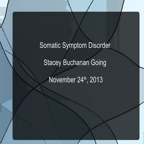 Somatic symptom disorder