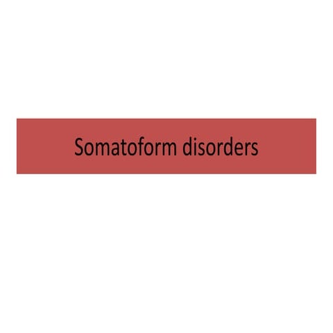 Somatoform disorders DSM 5