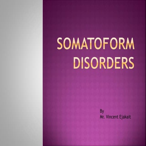Somatoform disorder