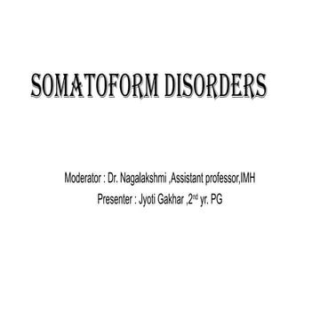 Somatoform disordersxyzxyzxyzxyzgghh.pptx
