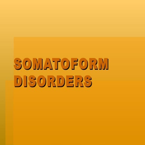 Somatoform disorders[1]-SEC.A