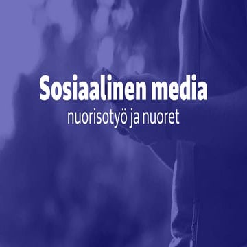 Sosiaalinen media ja nuoret