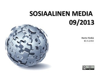 Sosiaalisen median katsaus 09/2013