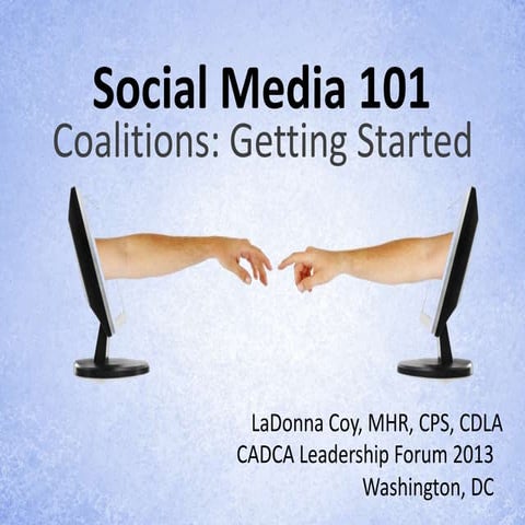 Social Media 101 for Coalitions