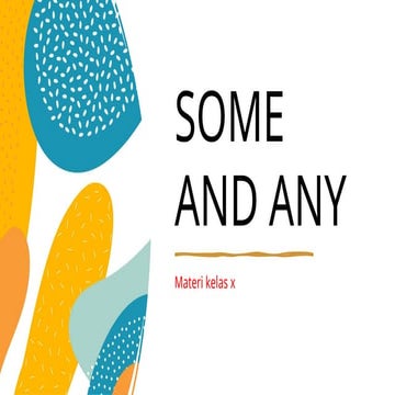 SOME AND ANY english teaching material 10 grade | PPTX