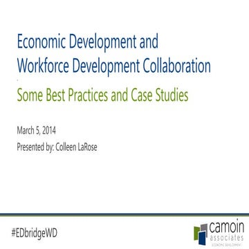 Some best practices in economic development and workforce development collabo...