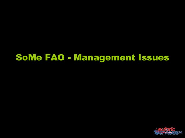 SoMe FAO management issues