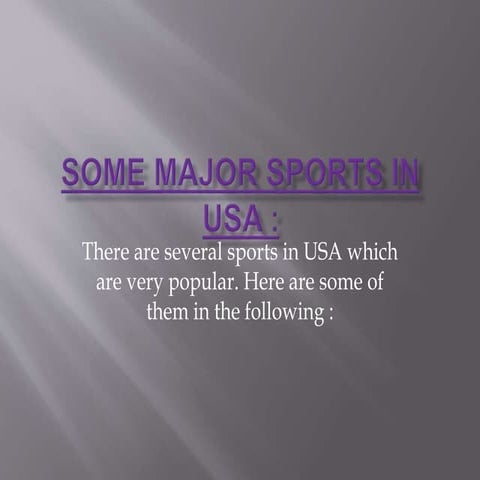 Some major sports in USA by Sukhendu.