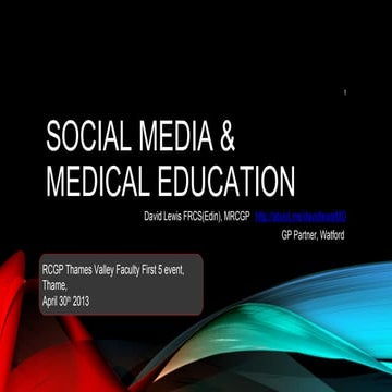 Social Media and Medical Education for GPs