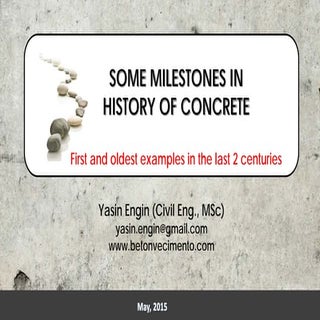 Some milestones in history of concrete