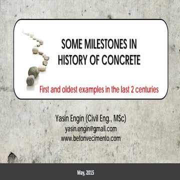 Some milestones in history of concrete