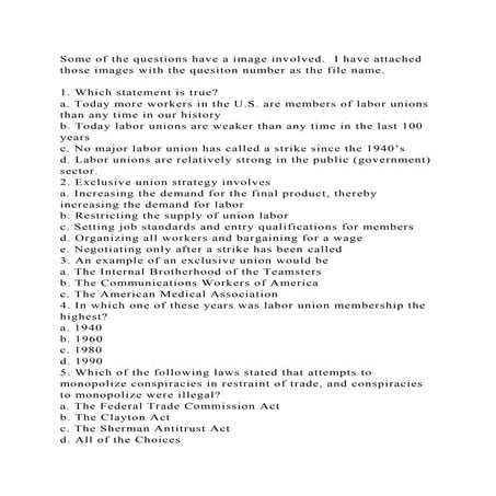 Some of the questions have a image involved. I have attached those .docx