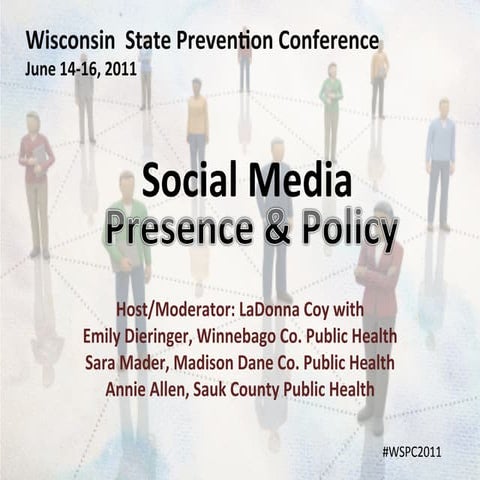 Social Media Presence and Policy