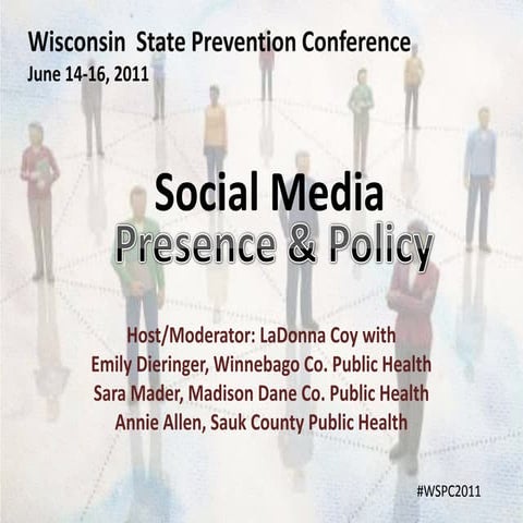Social Media Presence and Policy