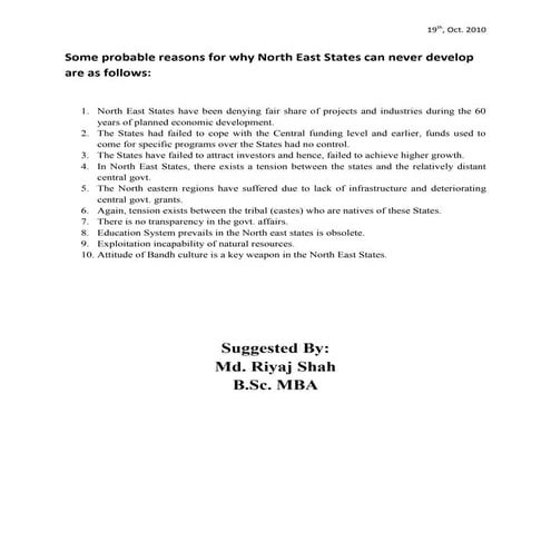 Some probable reasons for why north east states cannot never be developed.