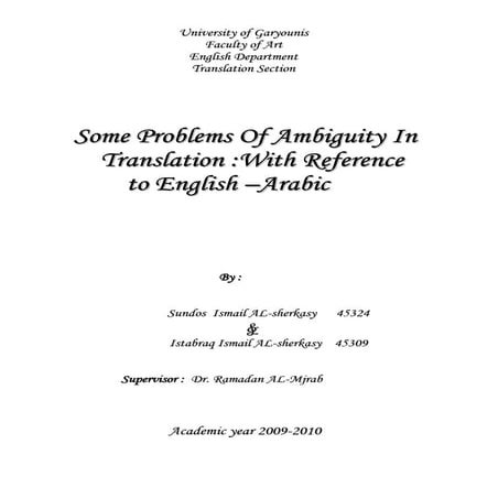 Some problems of ambiguity in translation with reference to english and arabic