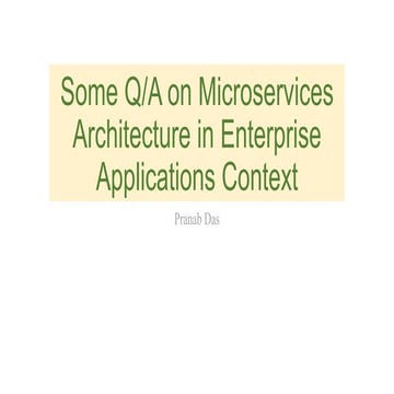 Some questions on microservices