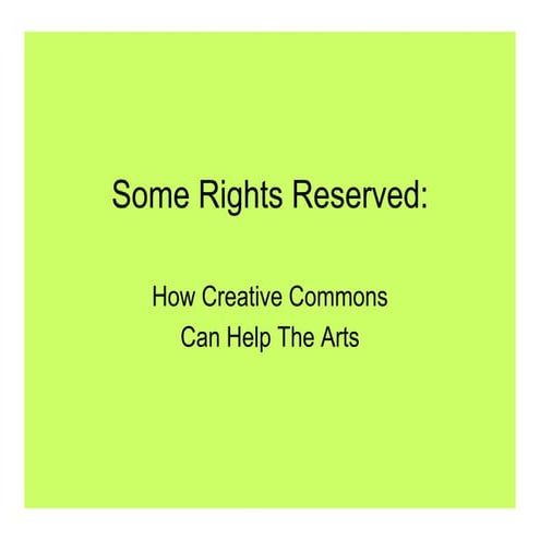 Some Rights Reserved: How Creative Commons Licensing Can Engage and Expand Yo...