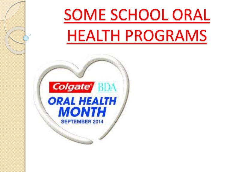 Some school oral health programs