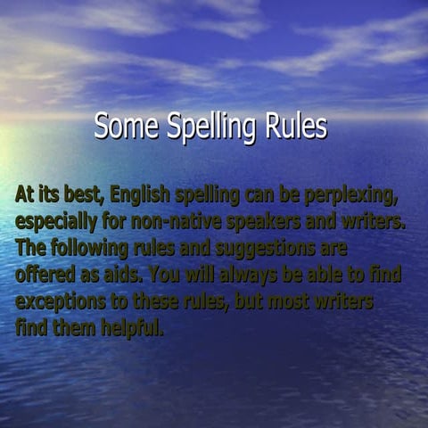 Some Spelling Rules
