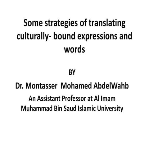 Some strategies of translating culturally  bound expressions and words