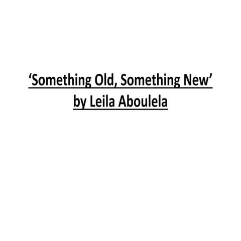Something old, something new’ by